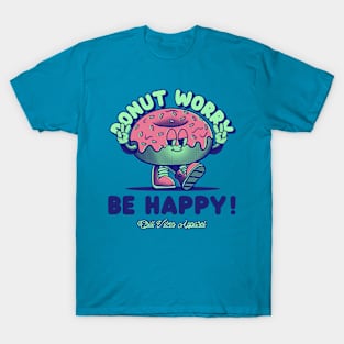 Donut Worry Be Happy T-Shirt